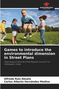 bokomslag Games to introduce the environmental dimension in Street Plans