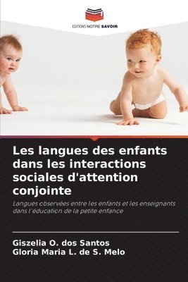 Les langues des enfants dans les interactions sociales d'attention conjointe 1