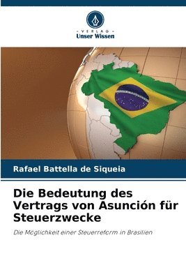 Die Bedeutung des Vertrags von Asuncin fr Steuerzwecke 1