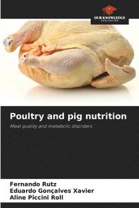 bokomslag Poultry and pig nutrition