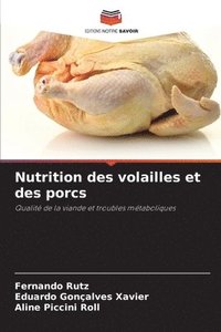 bokomslag Nutrition des volailles et des porcs