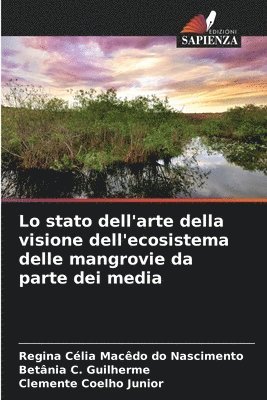 Lo stato dell'arte della visione dell'ecosistema delle mangrovie da parte dei media 1