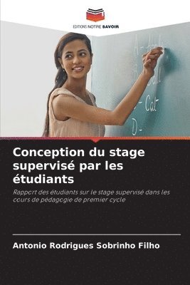 Conception du stage supervis par les tudiants 1