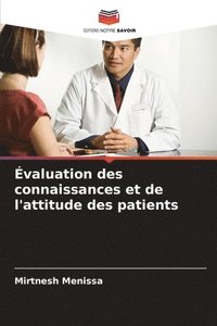 bokomslag valuation des connaissances et de l'attitude des patients