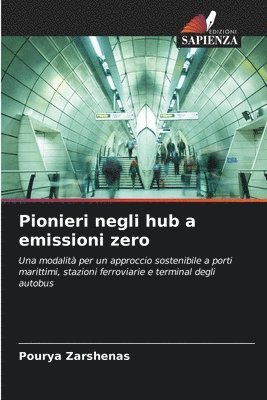 bokomslag Pionieri negli hub a emissioni zero