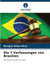 bokomslag Die 7 Verfassungen von Brasilien