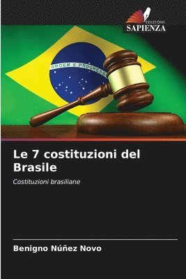 Le 7 costituzioni del Brasile 1