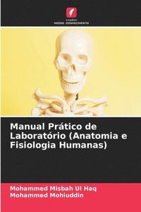 bokomslag Manual Prtico de Laboratrio (Anatomia e Fisiologia Humanas)
