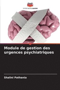 bokomslag Module de gestion des urgences psychiatriques