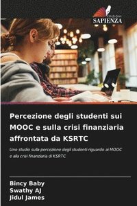 bokomslag Percezione degli studenti sui MOOC e sulla crisi finanziaria affrontata da KSRTC