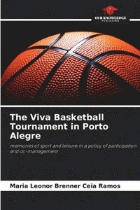 bokomslag The Viva Basketball Tournament in Porto Alegre
