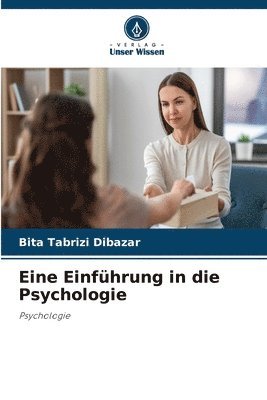 bokomslag Eine Einfhrung in die Psychologie