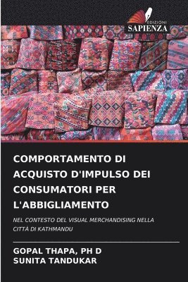 bokomslag Comportamento Di Acquisto d'Impulso Dei Consumatori Per l'Abbigliamento