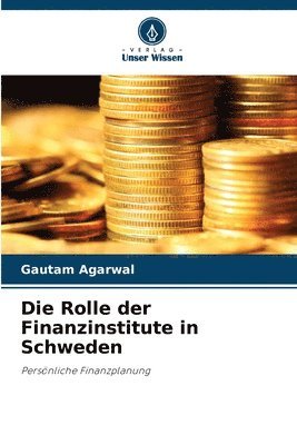 Die Rolle der Finanzinstitute in Schweden 1