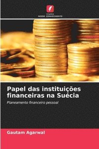 bokomslag Papel das instituies financeiras na Sucia