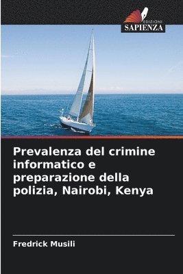 Prevalenza del crimine informatico e preparazione della polizia, Nairobi, Kenya 1