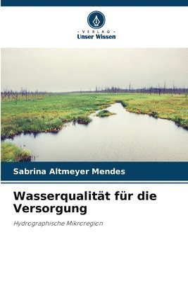 bokomslag Wasserqualitt fr die Versorgung