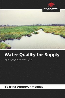 Water Quality for Supply 1