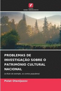 bokomslag Problemas de Investigao Sobre O Patrimnio Cultural Nacional