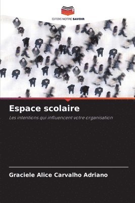 bokomslag Espace scolaire