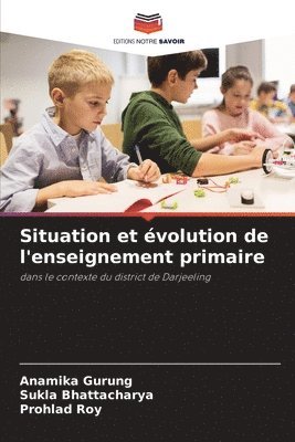 bokomslag Situation et volution de l'enseignement primaire