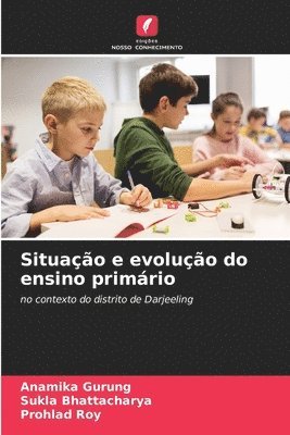 bokomslag Situao e evoluo do ensino primrio