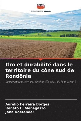 bokomslag Ifro et durabilit dans le territoire du cne sud de Rondnia