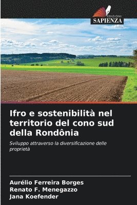 Ifro e sostenibilit nel territorio del cono sud della Rondnia 1