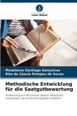 bokomslag Methodische Entwicklung fr die Saatgutbewertung