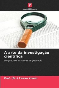 bokomslag A arte da investigao cientfica