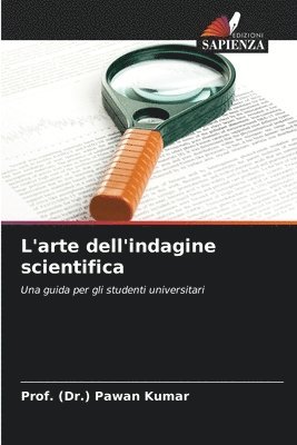 L'arte dell'indagine scientifica 1