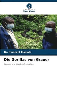 bokomslag Die Gorillas von Grauer