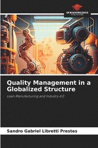 bokomslag Quality Management in a Globalized Structure