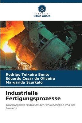 Industrielle Fertigungsprozesse 1