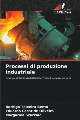 Processi di produzione industriale 1