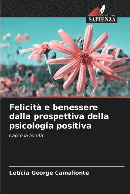 bokomslag Felicit e benessere dalla prospettiva della psicologia positiva