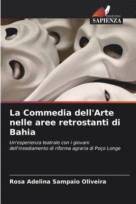 bokomslag La Commedia dell'Arte nelle aree retrostanti di Bahia