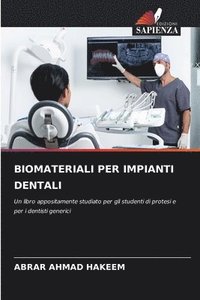 bokomslag Biomateriali Per Impianti Dentali