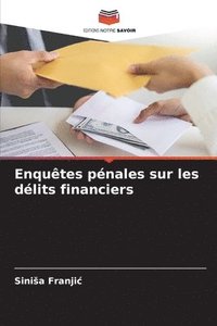 bokomslag Enqutes pnales sur les dlits financiers