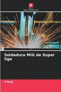 bokomslag Soldadura MIG de Super liga