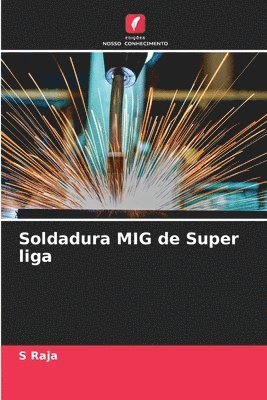 Soldadura MIG de Super liga 1