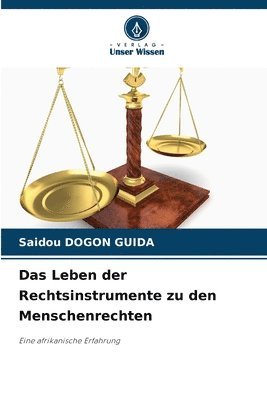 Das Leben der Rechtsinstrumente zu den Menschenrechten 1