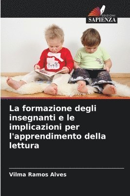 bokomslag La formazione degli insegnanti e le implicazioni per l'apprendimento della lettura