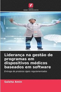 bokomslag Liderana na gesto de programas em dispositivos mdicos baseados em software