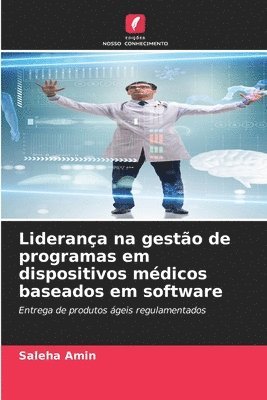 Liderana na gesto de programas em dispositivos mdicos baseados em software 1