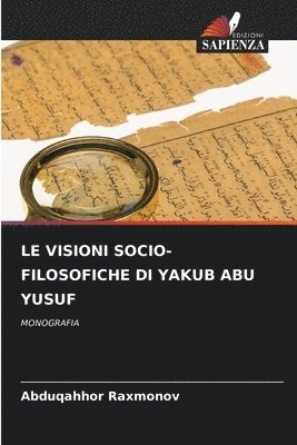Le Visioni Socio-Filosofiche Di Yakub Abu Yusuf 1