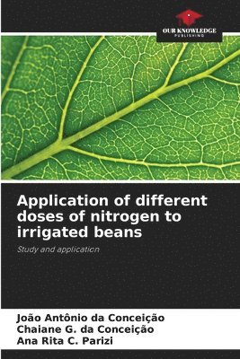 Application of different doses of nitrogen to irrigated beans 1