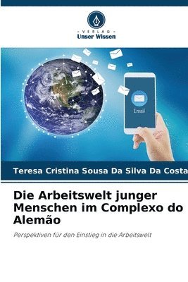 bokomslag Die Arbeitswelt junger Menschen im Complexo do Alemo