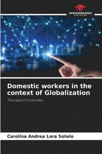 bokomslag Domestic workers in the context of Globalization