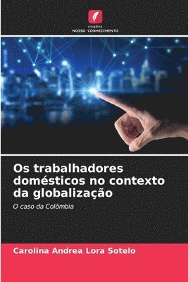 bokomslag Os trabalhadores domsticos no contexto da globalizao